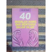 40 masalah hamil dan menyusui dalam Islam