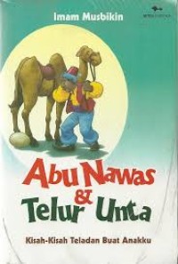 Abu Nawas dan Telur Unta