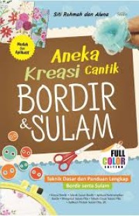 Aneka Kreasi Cantik Bordir dan Sulam