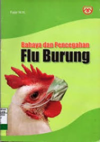 Bahaya dan Pencegahan Flu Burung