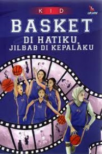 Basket di Hatiku Jilbab di Kepala ku