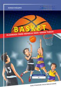 Basket Olahraga yang Menguji Daya Tahan Tubuh