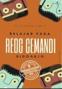 Belajar Pada Reog Gemandi Sidoarjo