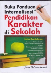 Buku panduan internalisasi pendidikan karakter di sekolah