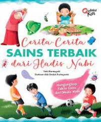 Cerita-cerita Sains Terbaik dari Hadis Nabi