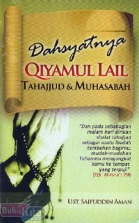 Dahsyatnya qiyamul lail, tahajjud dan muhasabah