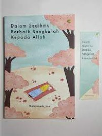 Dalam sedihmu, berbaik sangkalah kepada Allah