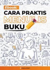 E-book : Cara Praktis Menulis Buku