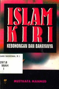 Islam kiri : kebohongan dan bahaya