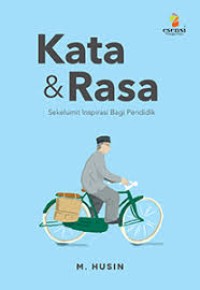 Kata dan Rasa Sekelumit Inspirasi Bagi Pendidik