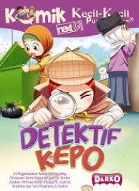 Detektif kepo : komik kecil Kecil punya karya :