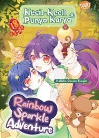 Kecil kecil punya karya : rainbow sparkle advanture