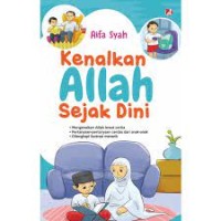 Kenalkan Allah Sejak Dini