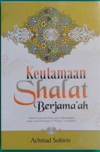 Keutamaan Shalat Berjamaah