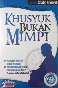 Khusyuk bukan mimpi