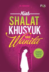 Kiat shalat khusyuk bagi wanita