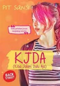 KJDA (Kita Jalani Dulu Aja)