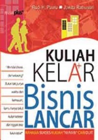 Kuliah kelar, bisnis lancar