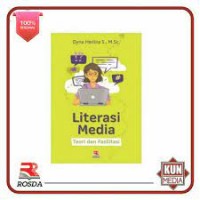 Literasi media : teori dan fasilitas