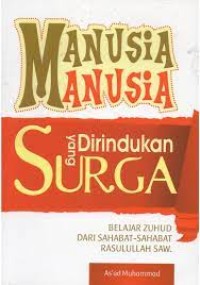 Manusia-masnusia yang dirindukan surga