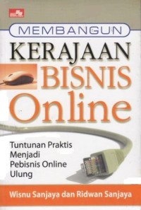 Membangun kerajaan bisnis online