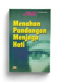 Menahan Pandangan Menjaga Hati