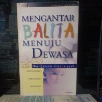 Mengantar balita menuju dewasa