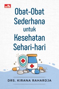 Obat-obat sederhana untuk kesehatan sehari-hari