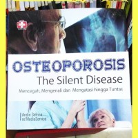 Osteoporosis - the silent disease