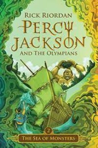 Percy Jackson And The Olympians : Laut Para Monster ( The Sea of Monster)