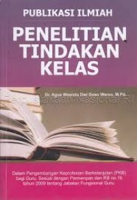 Publikasi Ilmiah Penelitian Tindakan Kelas