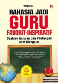 Rahasia Jadi Guru Favorit-Inspiratif