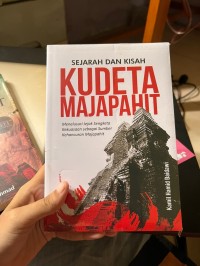 Sejarah dan kisah kudeta Majapahit