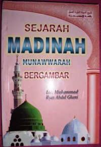 Sejarah Madinah munawarah bergambar