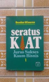 Seratus Kiat Jurus Sukses Kaum Bisnis