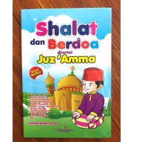 Shalat dan berdoa disertai juz amma