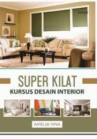 Super Kilat Kursus Desain Interior