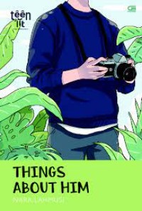 TeenLit: Things About Him