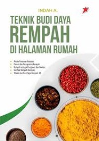 Teknik Budidaya Rempah Dihalaman Rumah