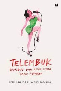 Telembuk: Dangdut dan kisah cinta yang keparat