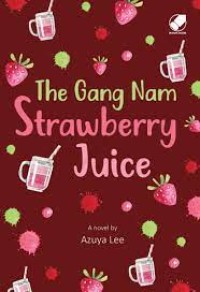 The Gang Nam Strawberry Juice