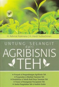 Untung selangit dari agribisnis teh