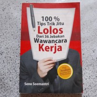 Image of 100% tips trik jitu lolos dari 36 jebakan wawancara kerja