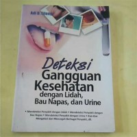 Image of Deteksi gangguan kesehatan dengan lidah, bau napas, dan urin