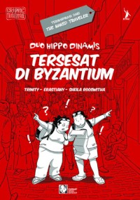 Image of Duo Hippo Dinamis : tersesat di Byzantium