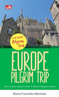 Image of Europe pilgrim trip : Paris, Lourdes, Nevers, Mont. St. Michel, Avignon, Vatican