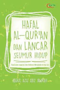 Image of Hafal Al-Qur`an dan Lancar Seumur Hidup