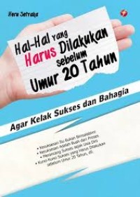 Image of Hal hal yang Harus Dilakukan Sebelum Umur 20 tahun