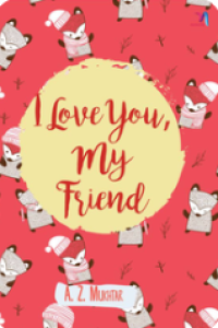 Image of I Love You, My Friend (Snackbook)