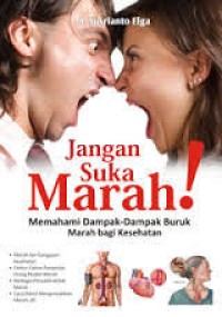 Image of Jangan Suka Marah: Memahami Dampak dampak Buruk Marah Bagi Kesehatan